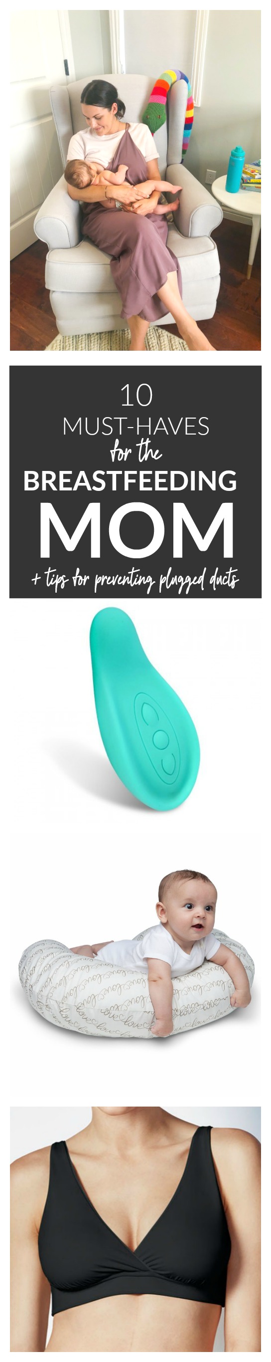 Must-Haves For Breastfeeding Moms + Tips for Preventing Plugged Ducts