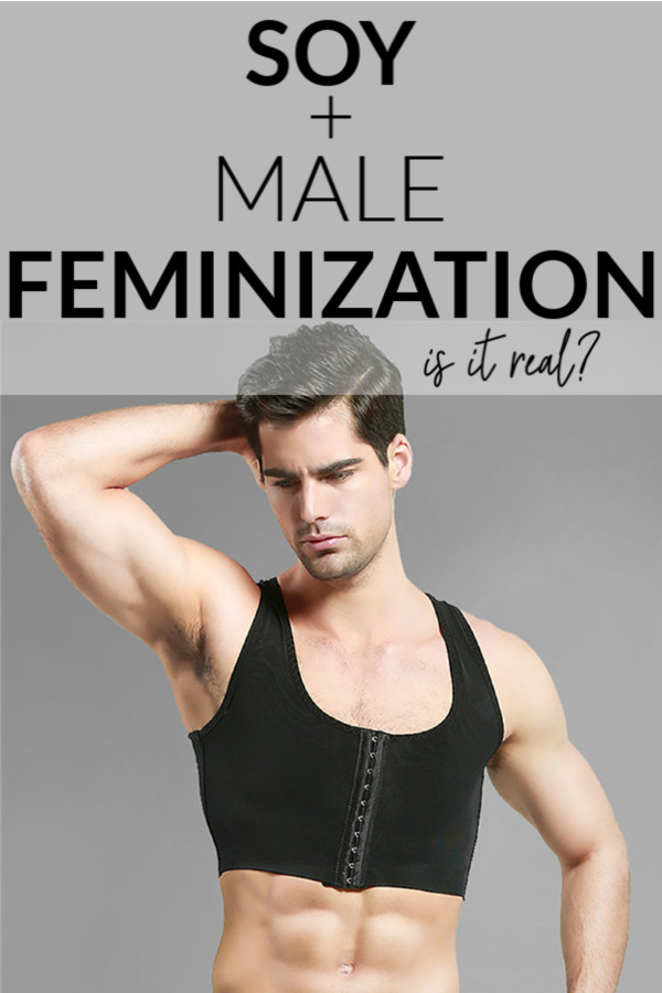 soy and male feminization pin